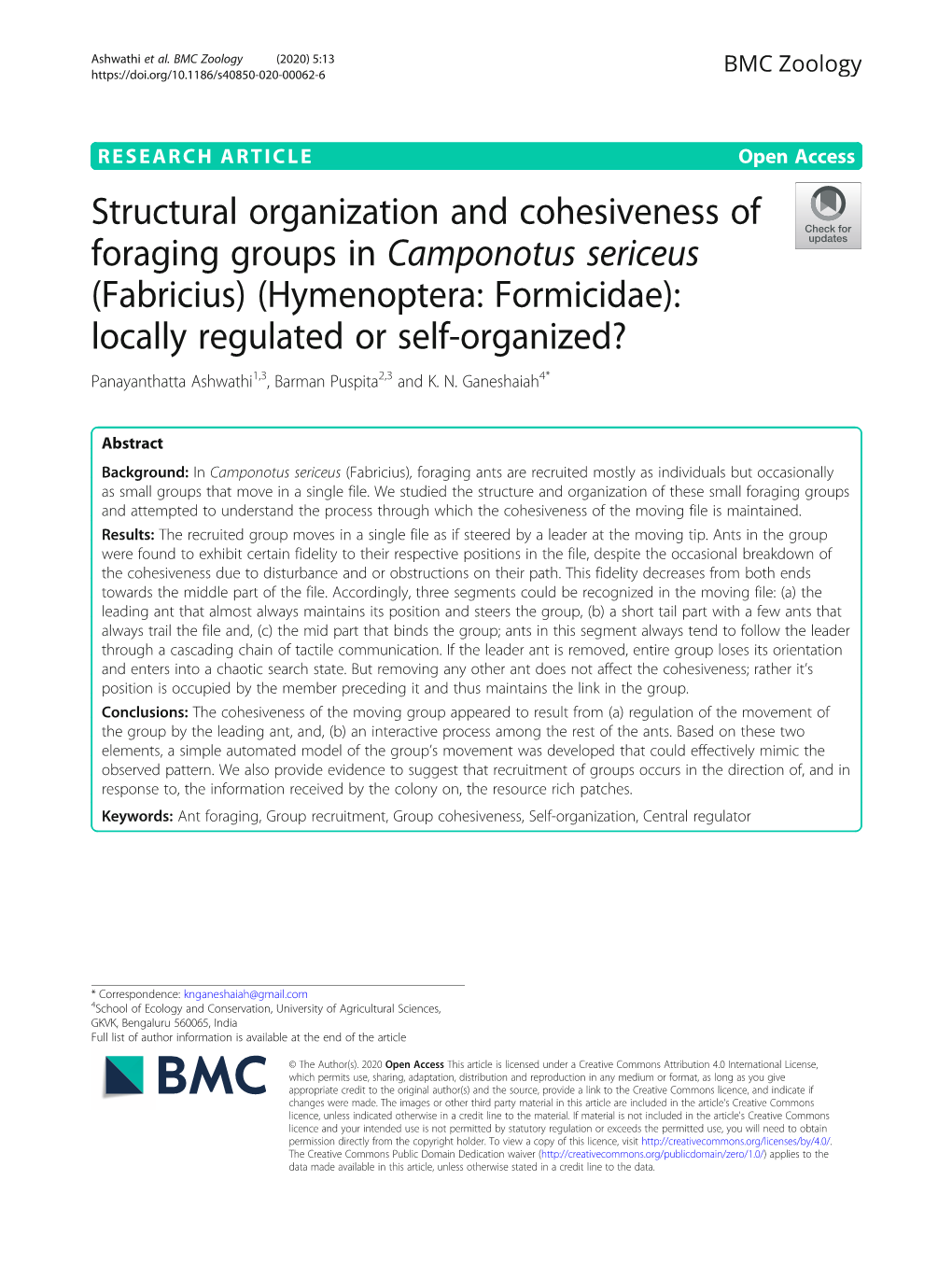 Structural Organization and Cohesiveness of Foraging Groups in Camponotus Sericeus (Fabricius) (Hymenoptera: Formicidae): Locall