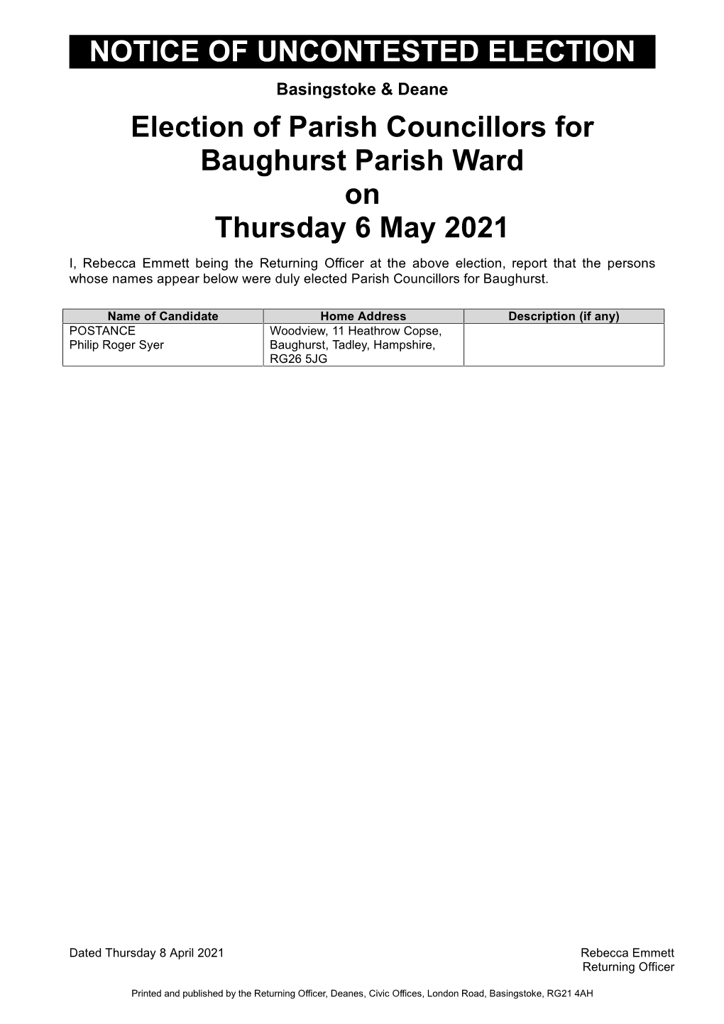 NOTICE of UNCONTESTED ELECTION Basingstoke & Deane Election of Parish Councillors for Baughurst Parish Ward on Thursday 6 May 2021