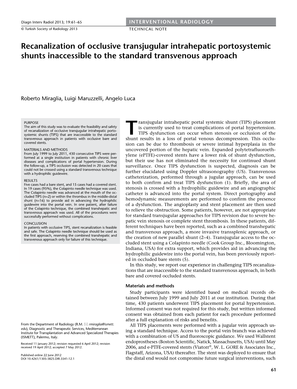 Recanalization of Occlusive Transjugular Intrahepatic Portosystemic Shunts Inaccessible to the Standard Transvenous Approach