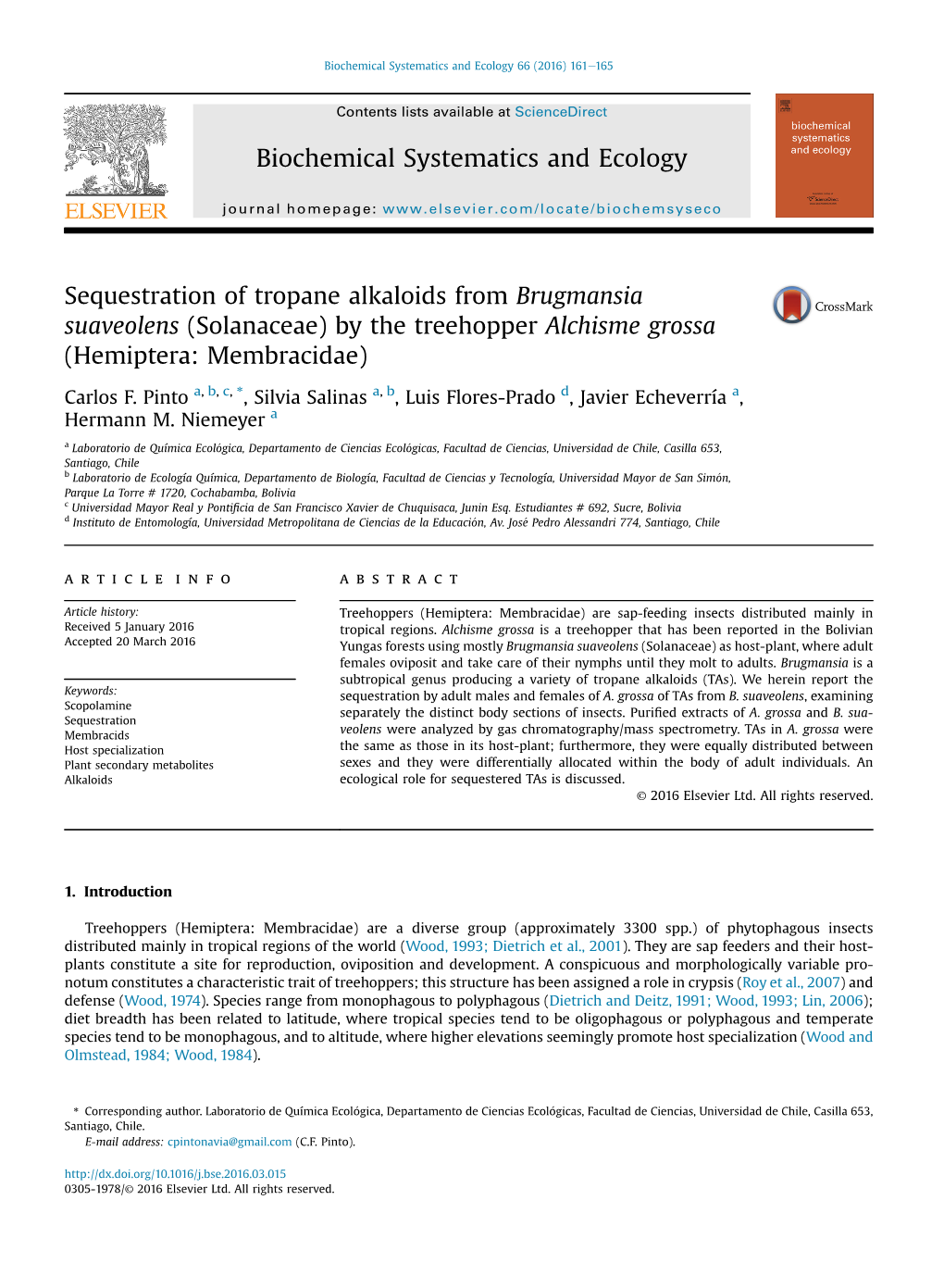 Sequestration of Tropane Alkaloids from Brugmansia Suaveolens (Solanaceae) by the Treehopper Alchisme Grossa (Hemiptera: Membracidae)