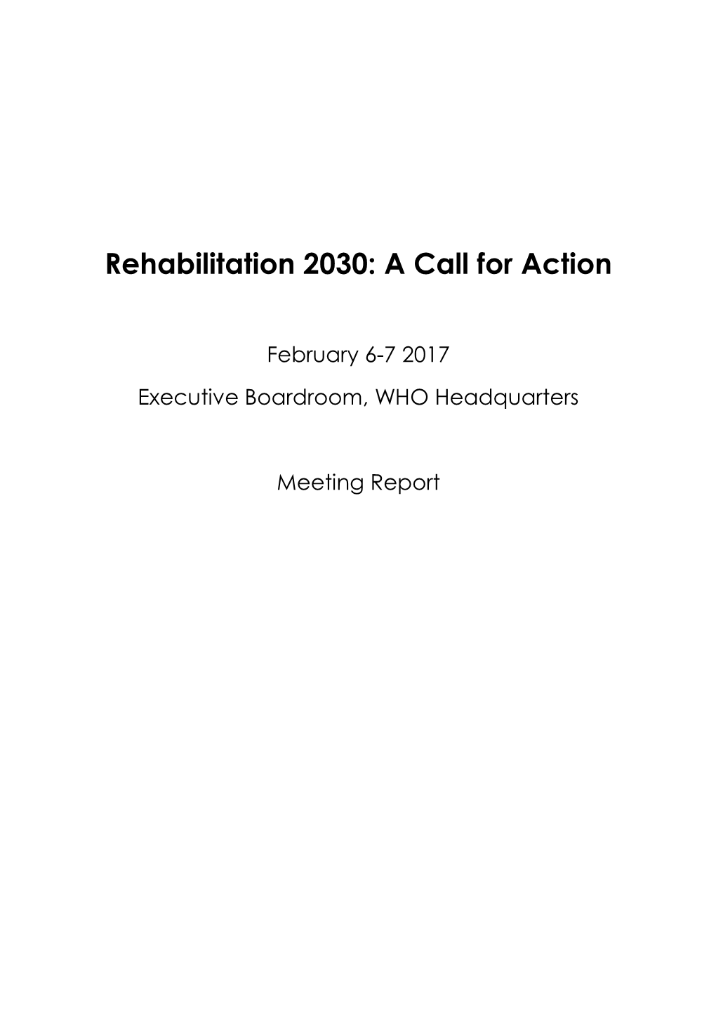 Rehabilitation 2030: a Call for Action