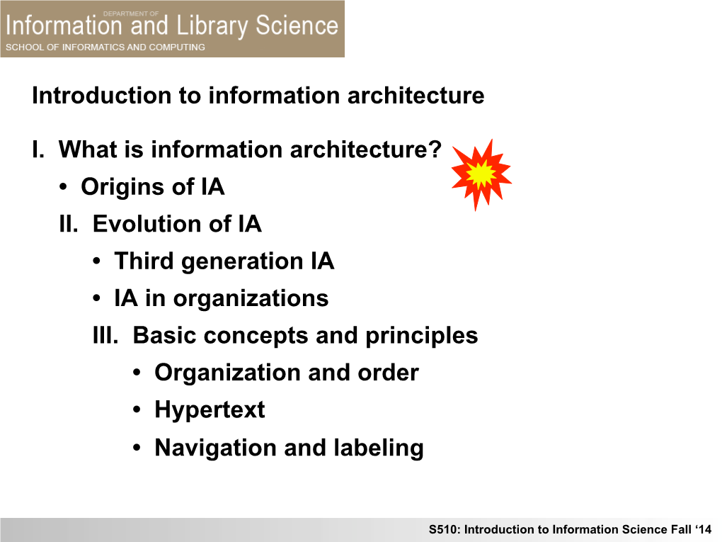 Introduction to Information Architecture I. What Is Information Architecture