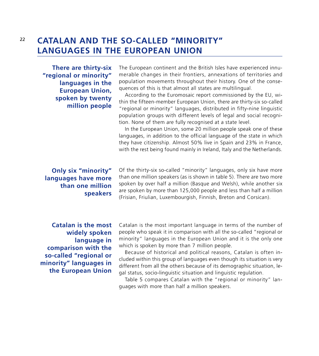 Catalan and the So-Called “Minority” Languages in the European Union