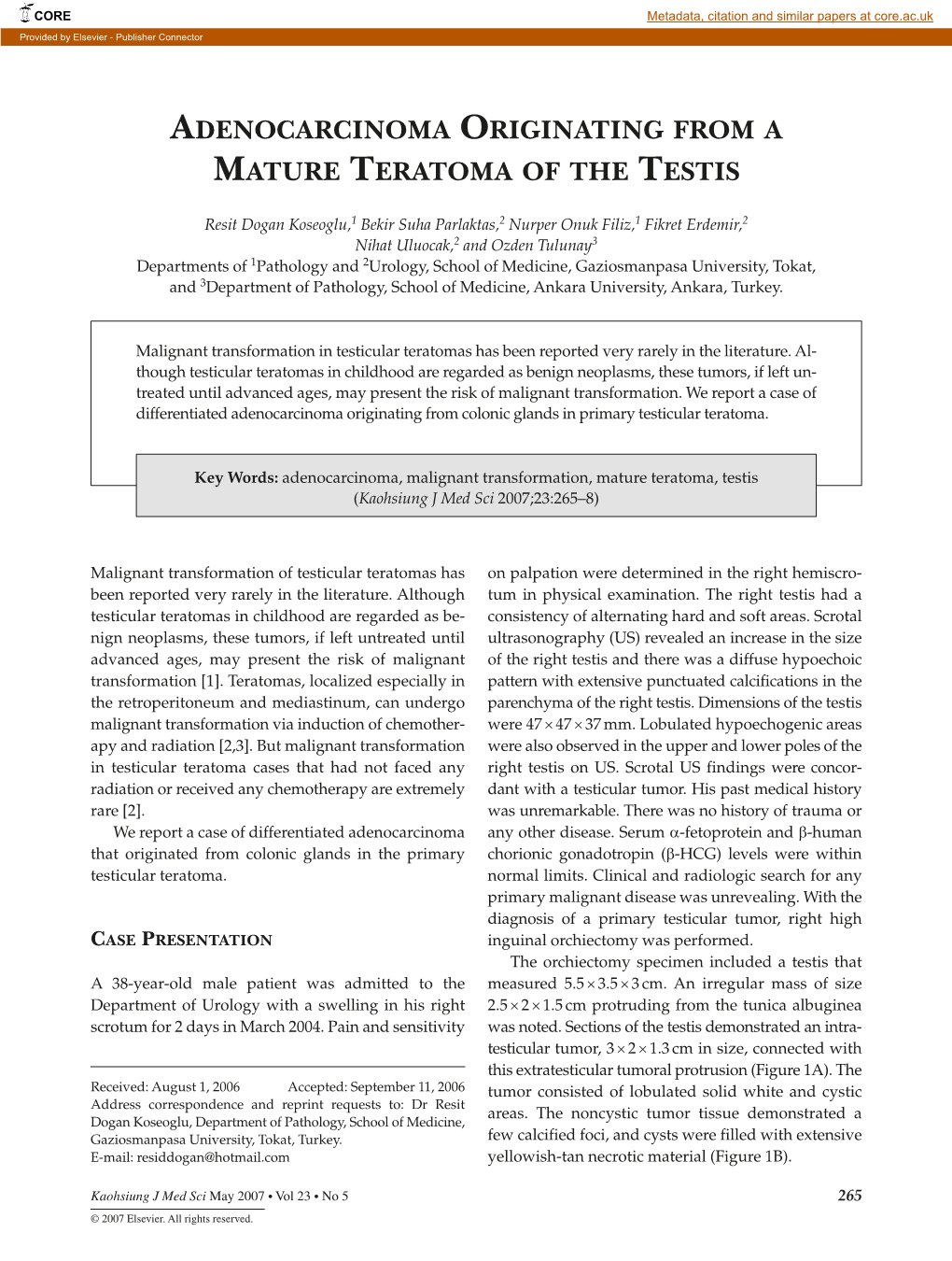 Adenocarcinoma Originating from a Mature Teratoma of the Testis