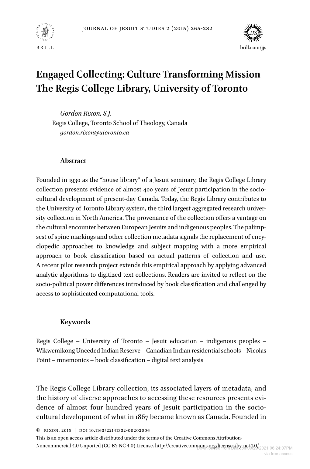 Engaged Collecting: Culture Transforming Mission the Regis College Library, University of Toronto