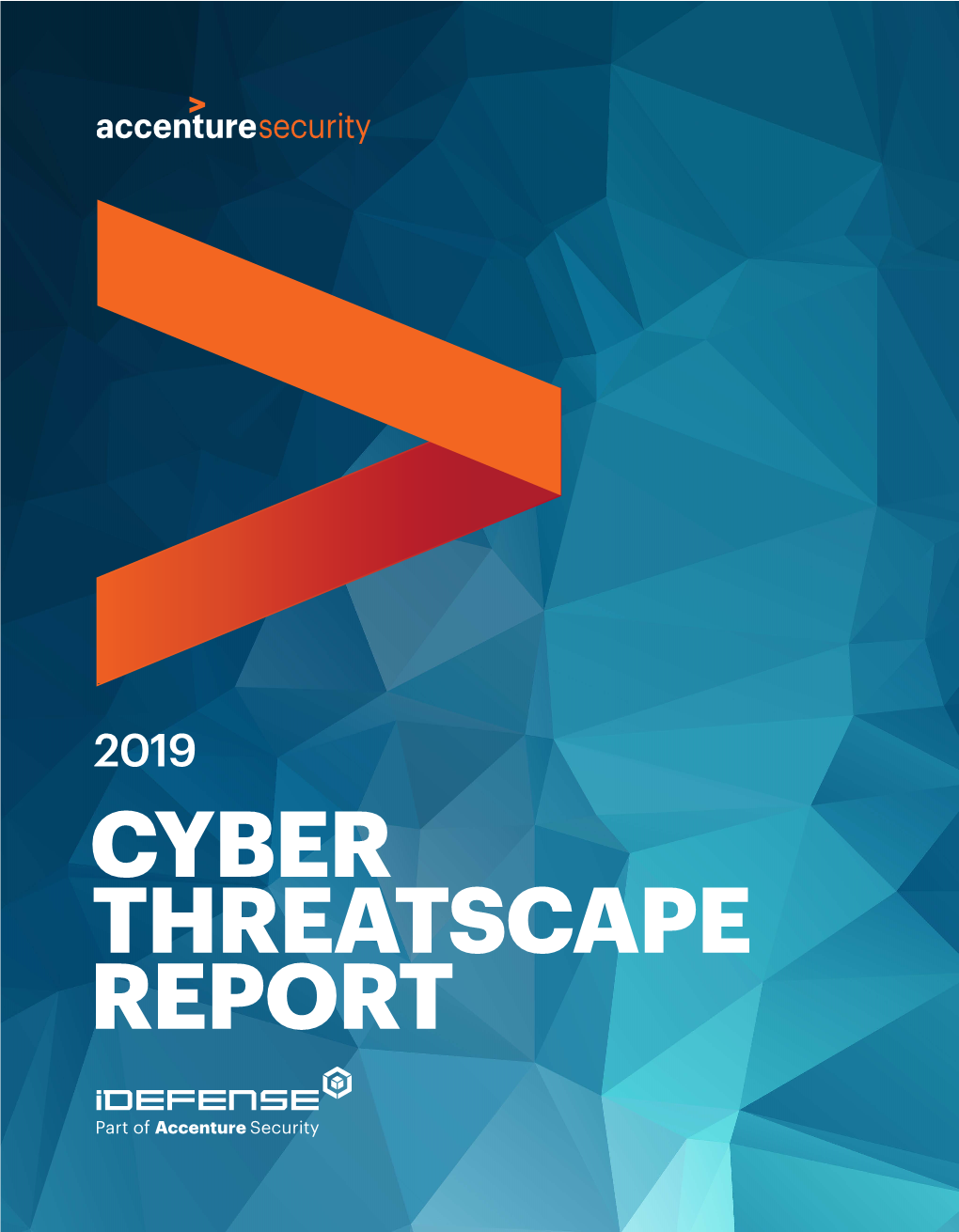 2019 Cyber Threatscape Report I Accenture