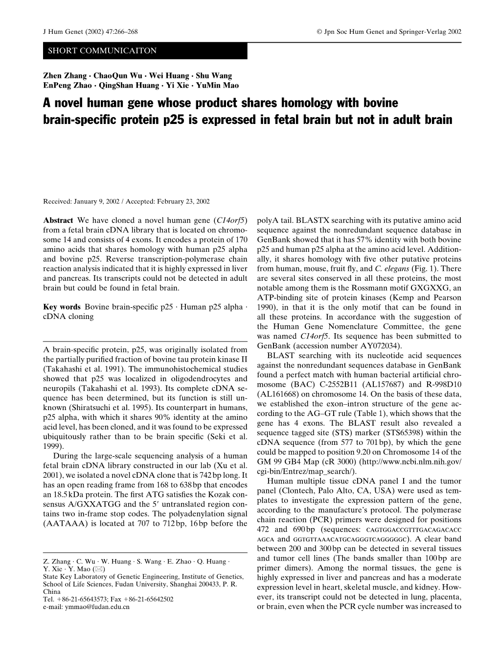 A Novel Human Gene Whose Product Shares Homology with Bovine Brain-Speciﬁc Protein P25 Is Expressed in Fetal Brain but Not in Adult Brain