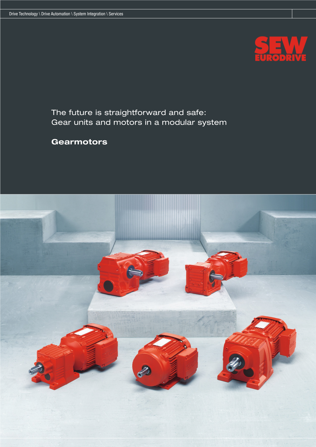 Gear Units and Motors in a Modular System Gearmotors