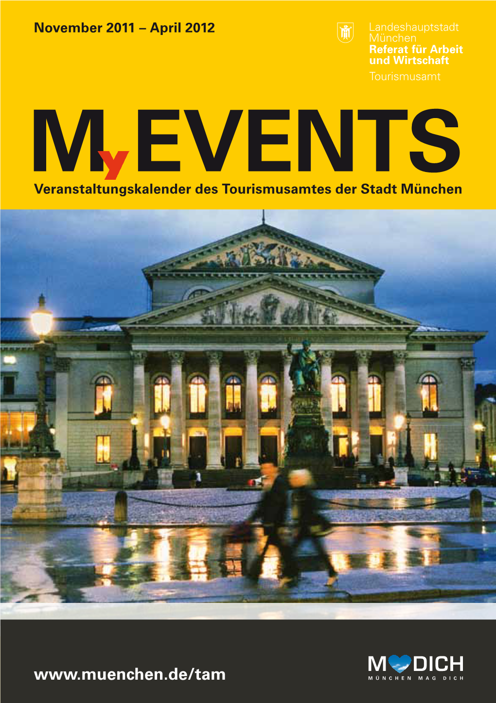 1 Tourismusamt München Postadresse: 80313 München