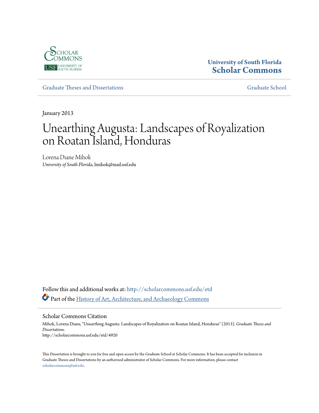 Landscapes of Royalization on Roatan Island, Honduras Lorena Diane Mihok University of South Florida, Lmihok@Mail.Usf.Edu