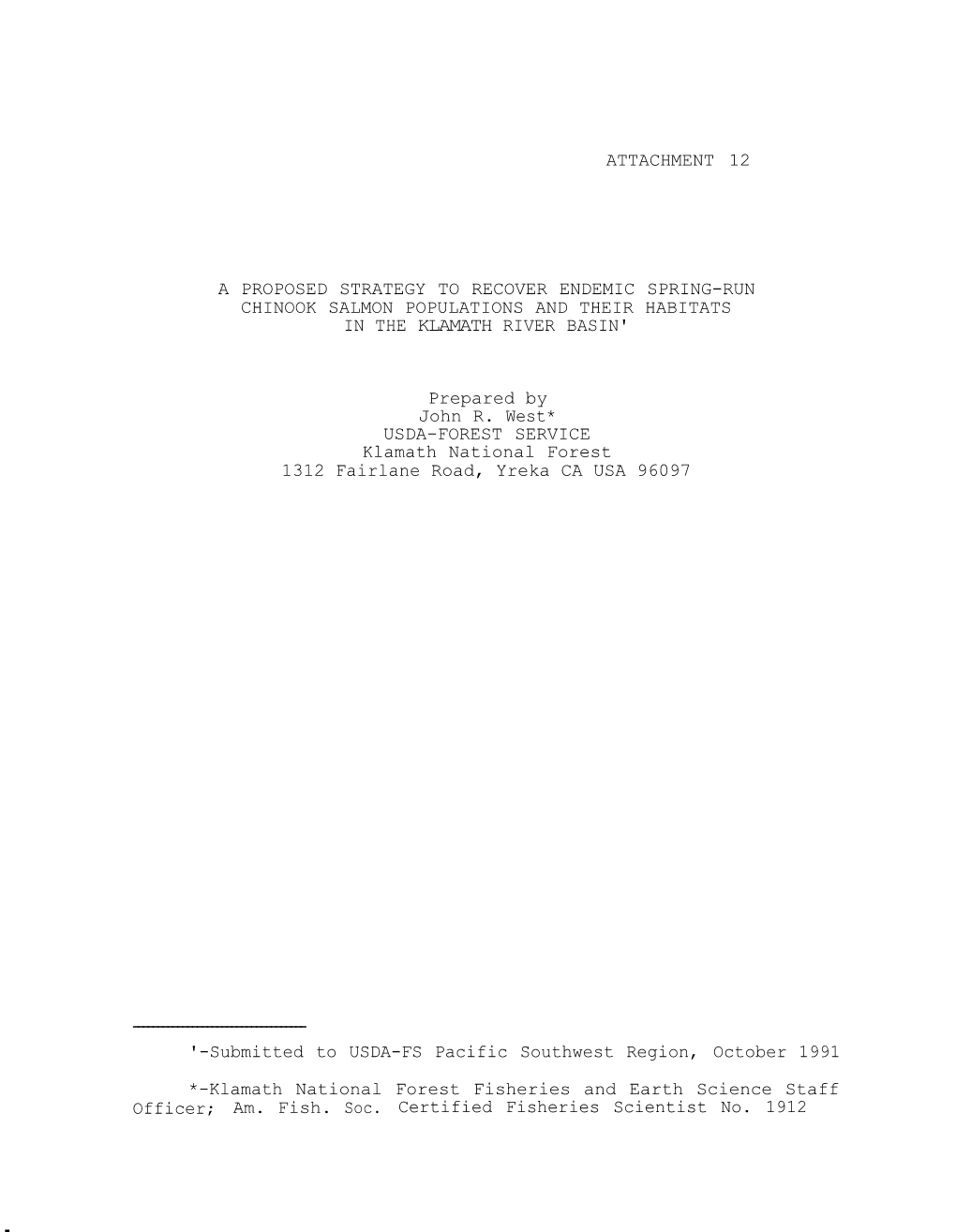 Attachment 12 a Proposed Strategy to Recover Endemic Spring-Run Chinook Salmon Populations and Their Habitats in the Klamath