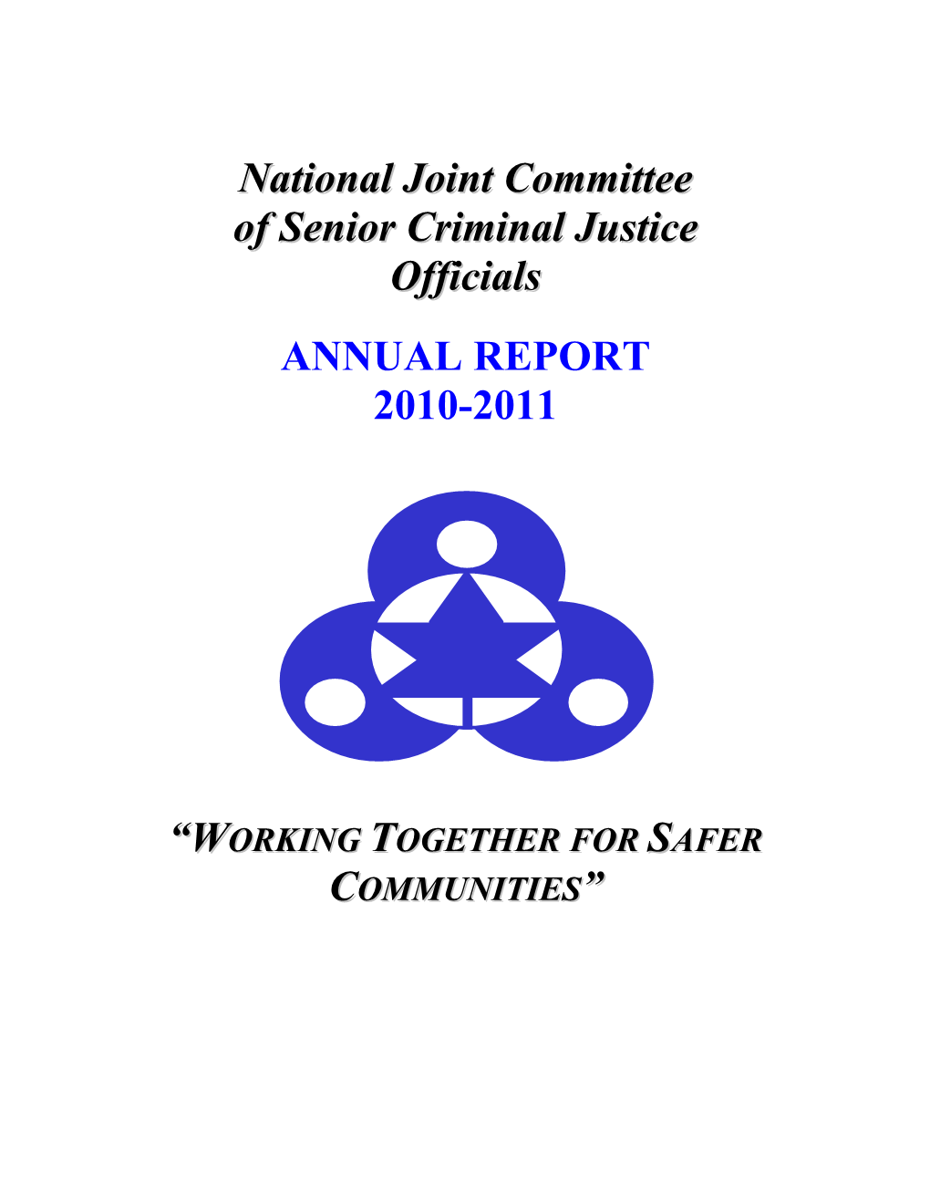 National Joint Committee of Senior Criminal Justice Officials (NJC) for the 2010−11 Fiscal Year