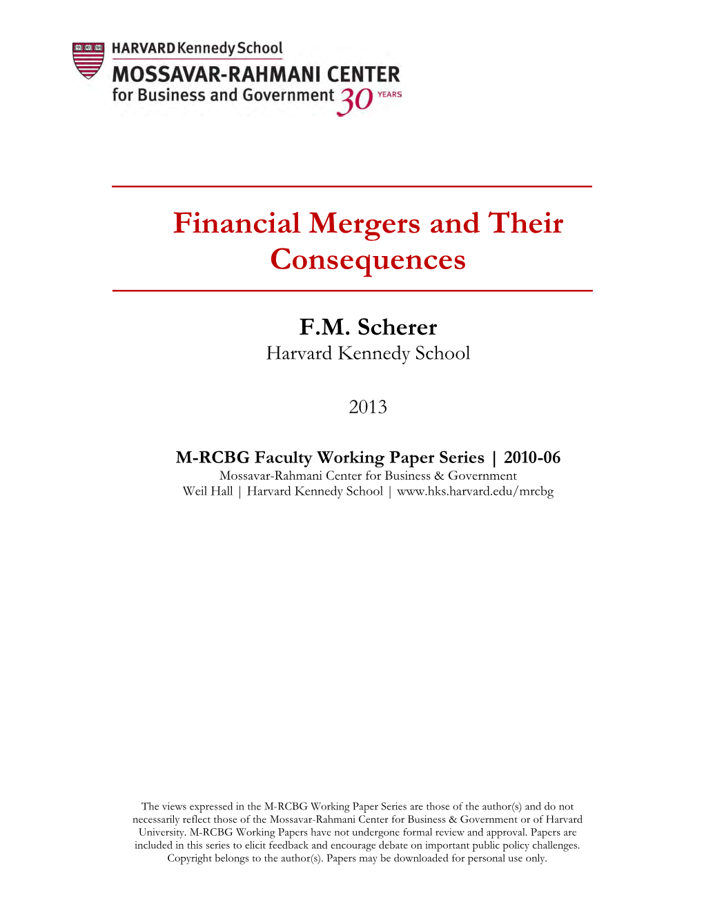 Financial Mergers and Their Consequences