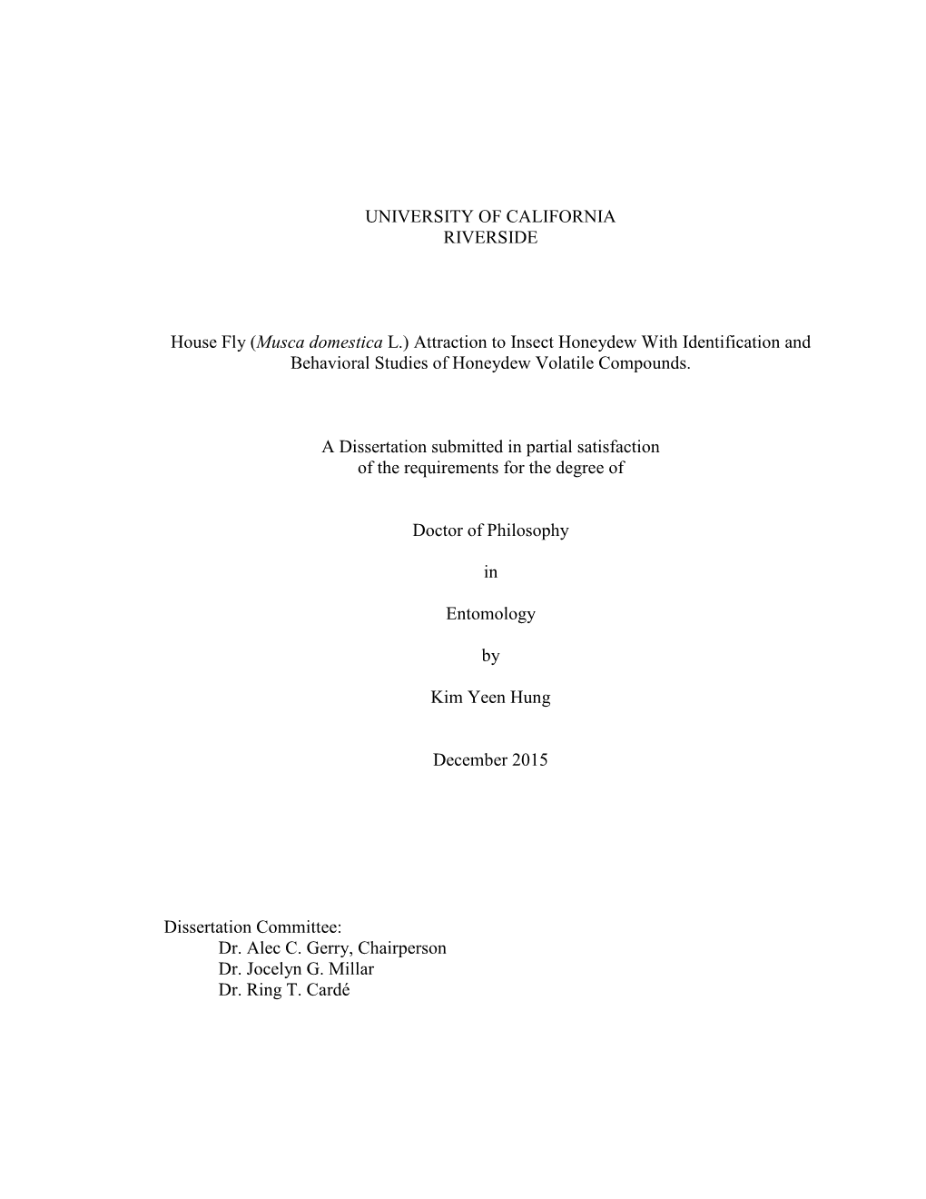 (Musca Domestica L.) Attraction to Insect Honeydew with Identification and Behavioral Studies of Honeydew Volatile Compounds