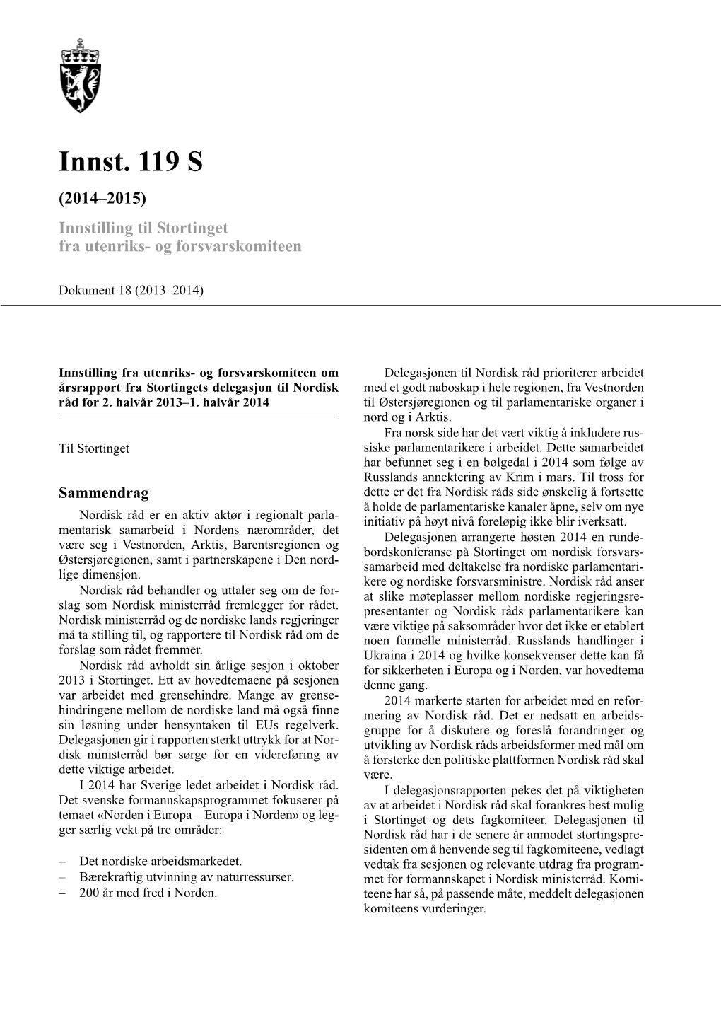 Innst. 119 S (2014–2015) Innstilling Til Stortinget Fra Utenriks- Og Forsvarskomiteen