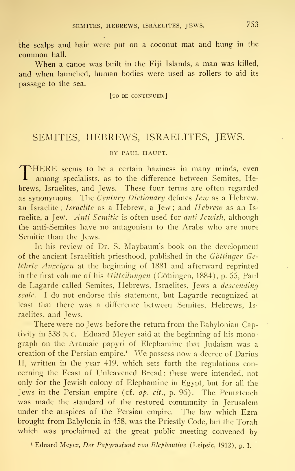 SEMITES, HEBREWS, ISRAELITES, JEWS. 753 the Scalps and Hair Were Put on a Coconut Mat and Hung in the Common Hall