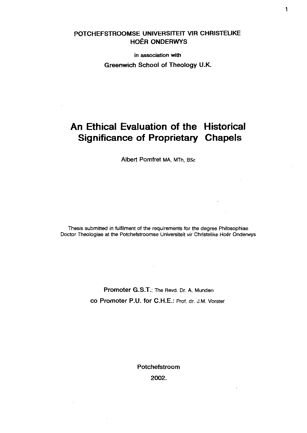 An Ethical Evaluation of the Historical Significance of Proprietary Chapels