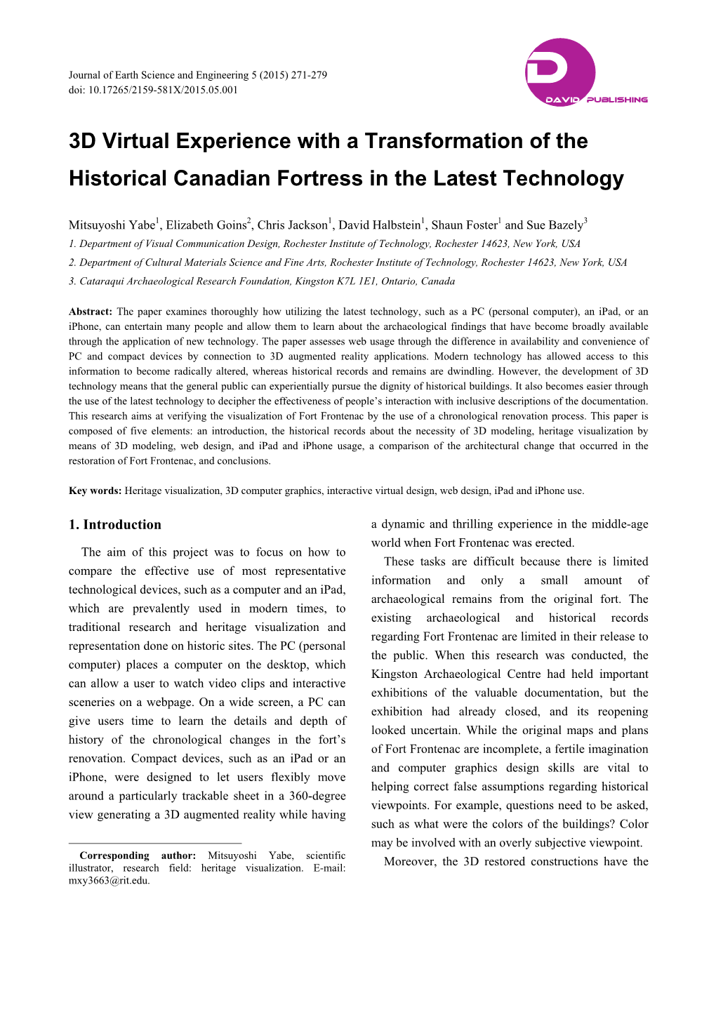 3D Virtual Experience with a Transformation of the Historical Canadian Fortress in the Latest Technology