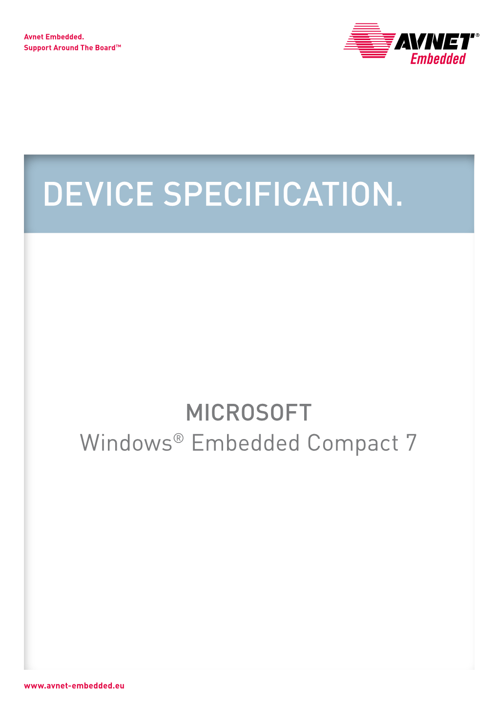 Windows Embedded Compact 7 from Microsoft for Use in Embedded