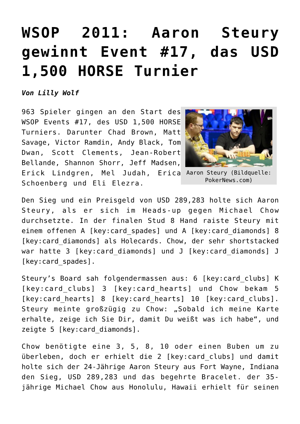 WSOP 2011: Aaron Steury Gewinnt Event #17, Das USD 1,500 HORSE Turnier