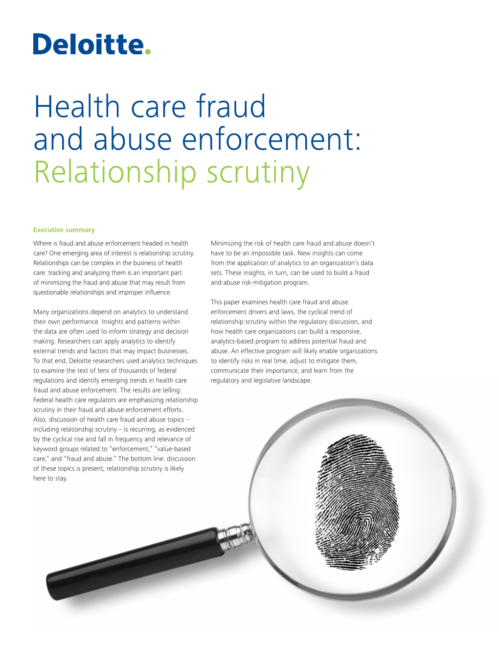 Health Care Fraud and Abuse Enforcement: Relationship Scrutiny