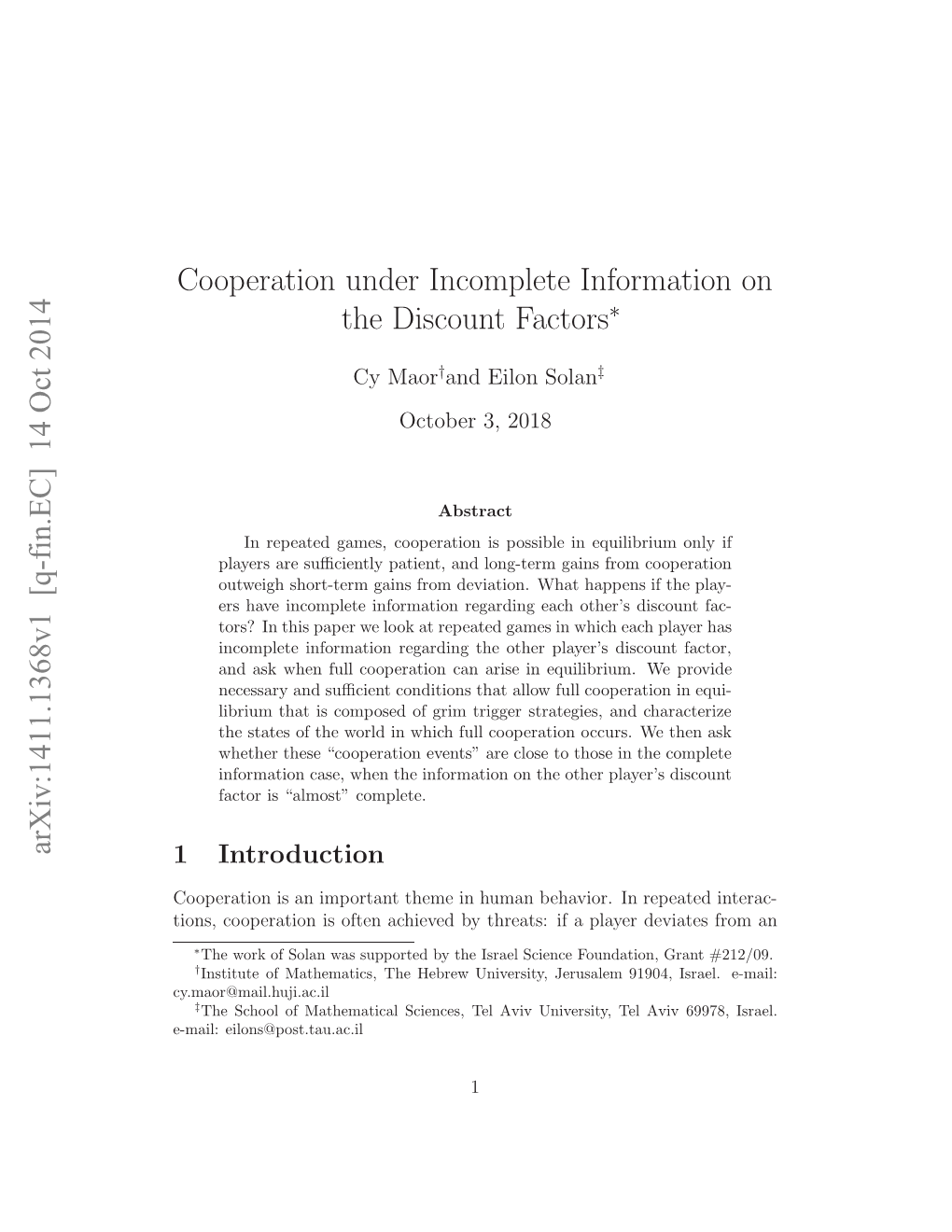 Cooperation Under Incomplete Information on the Discount Factors, M.Sc