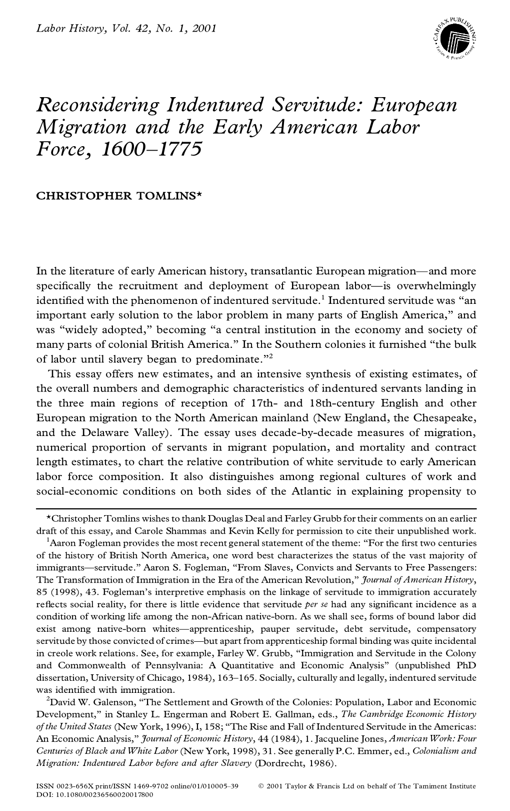 Reconsidering Indentured Servitude: European Migration and the Early American Labor Force, 1600-1775