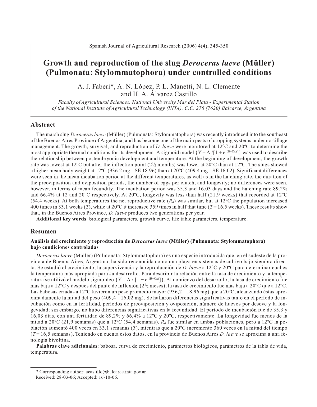 Growth and Reproduction of the Slug Deroceras Laeve (Müller) (Pulmonata: Stylommatophora) Under Controlled Conditions A