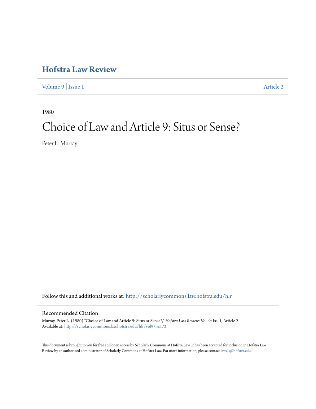Choice of Law and Article 9: Situs Or Sense? Peter L