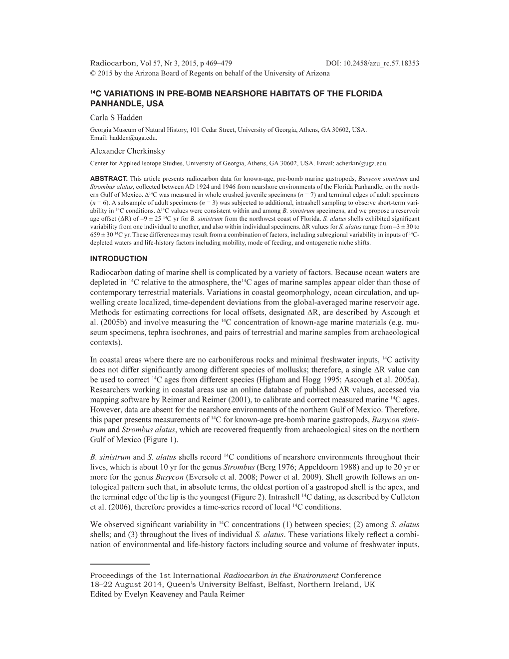 14C VARIATIONS in PRE-BOMB NEARSHORE HABITATS of the FLORIDA PANHANDLE, USA Carla S Hadden Alexander Cherkinsky Radiocarbon Dati