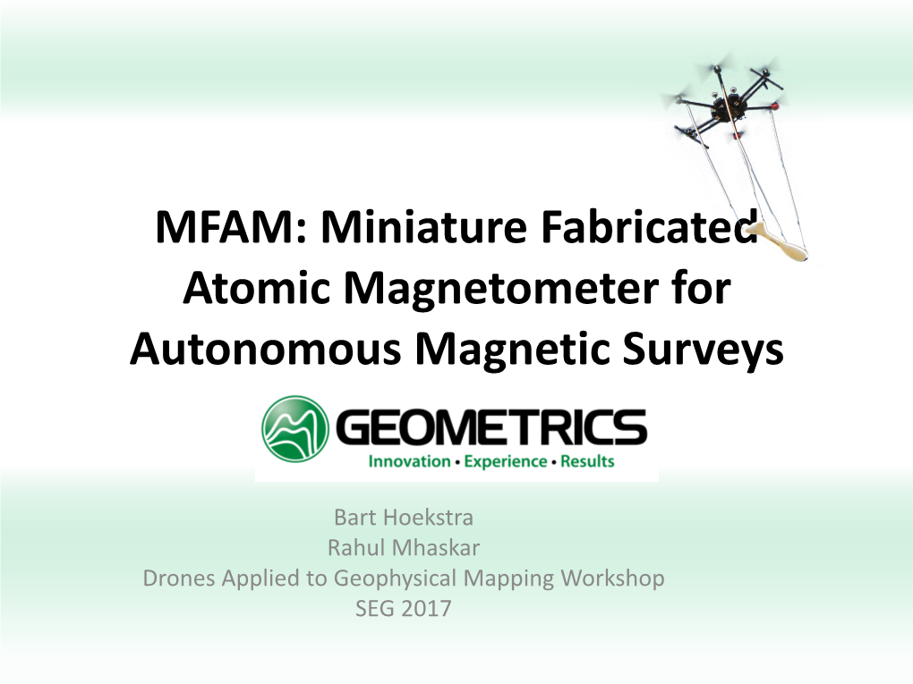 MFAM: Miniature Fabricated Atomic Magnetometer for Autonomous Magnetic Surveys