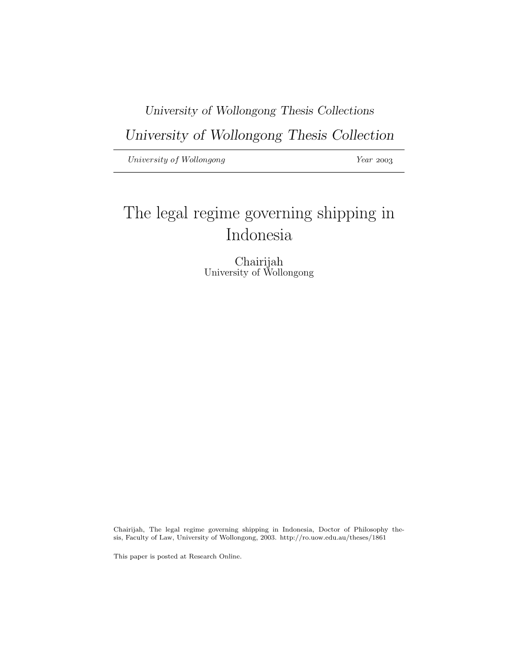 The Legal Regime Governing Shipping in Indonesia Chairijah University of Wollongong