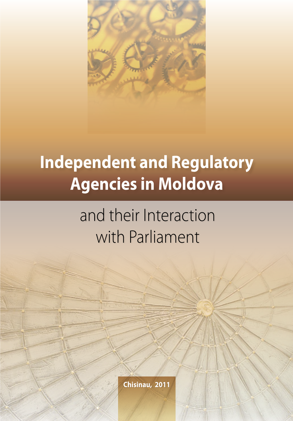 And Their Interaction with Parliament Independent and Regulatory