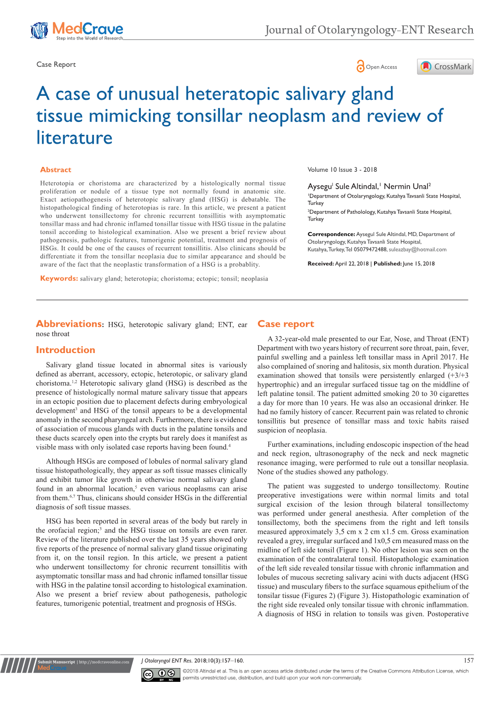 A Case of Unusual Heteratopic Salivary Gland Tissue Mimicking Tonsillar Neoplasm and Review of Literature