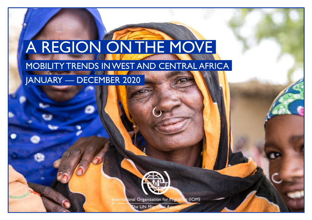 A Region on the Move Mobility Trends in West and Central Africa January — December 2020