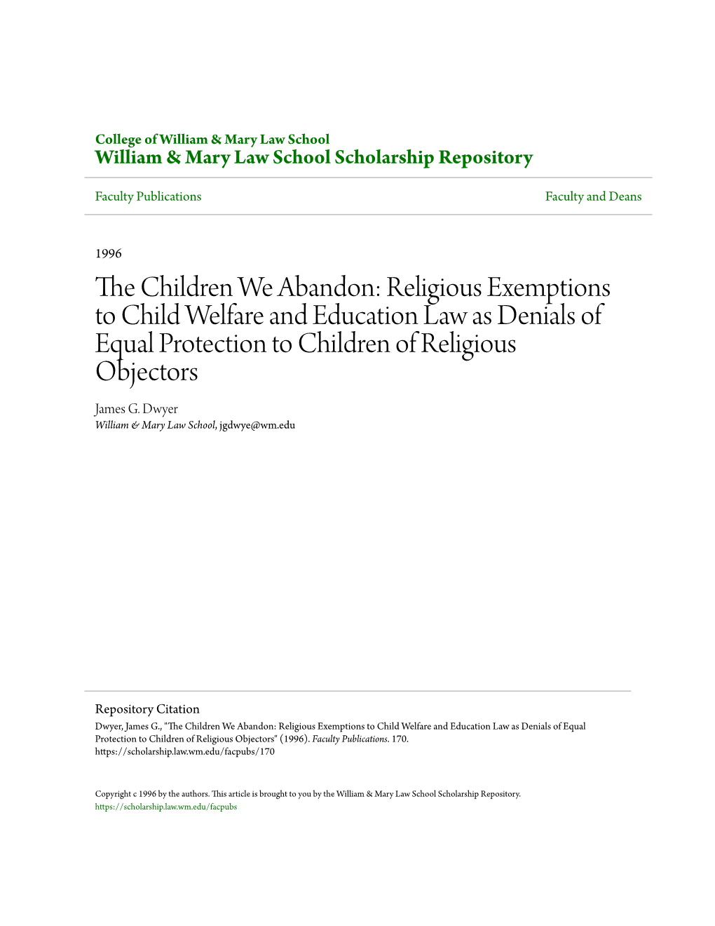 Religious Exemptions to Child Welfare and Education Law As Denials of Equal Protection to Children of Religious Objectors James G