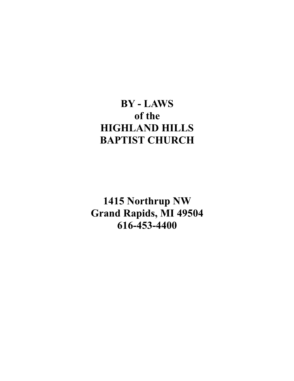 BY - LAWS of the HIGHLAND HILLS BAPTIST CHURCH