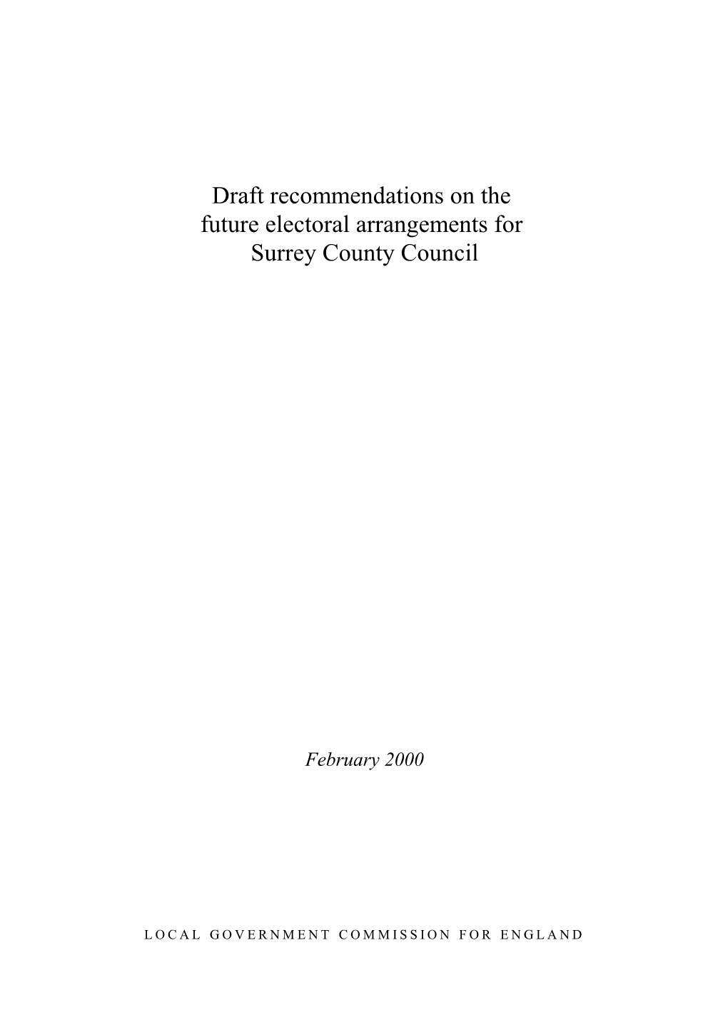 Draft Recommendations on the Future Electoral Arrangements for Surrey County Council