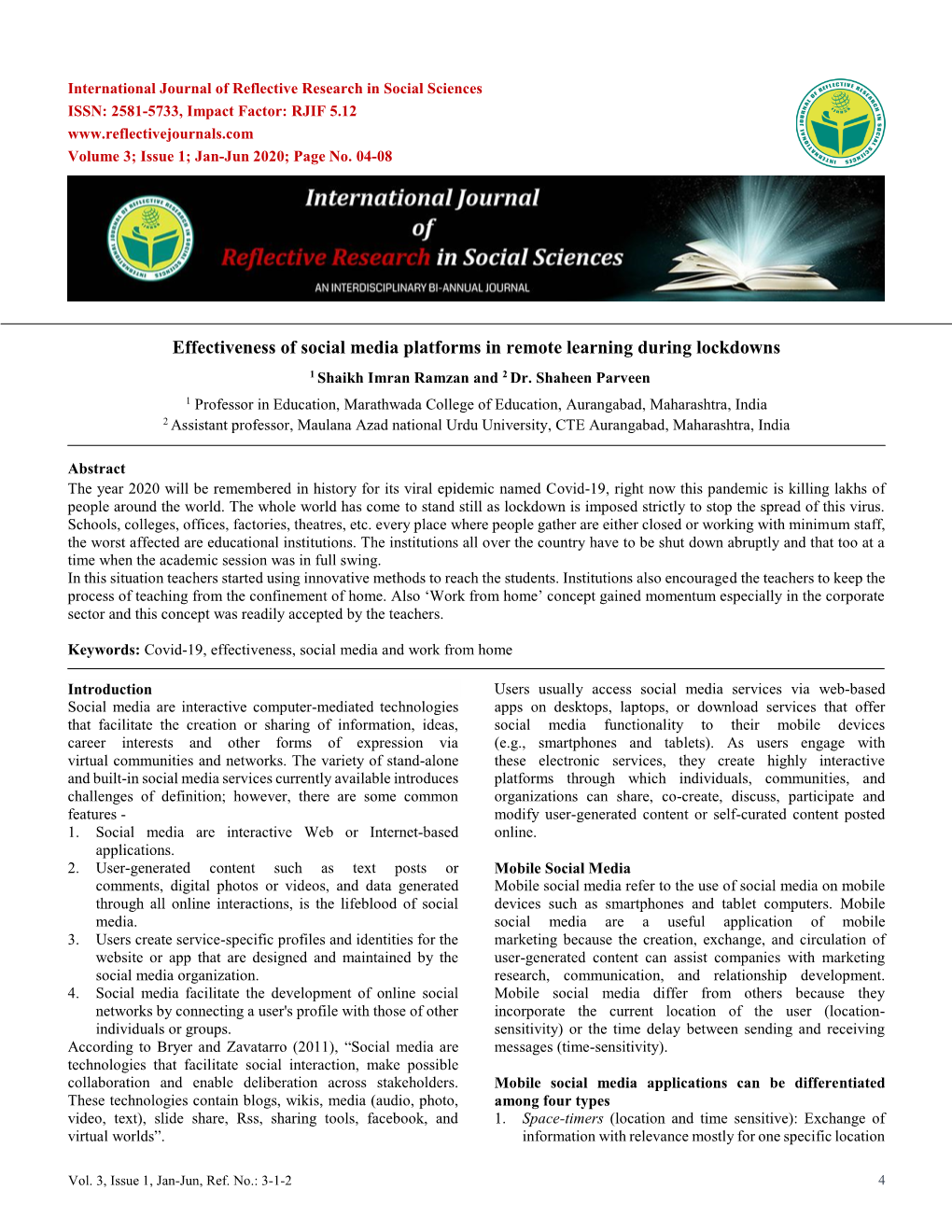 Effectiveness of Social Media Platforms in Remote Learning During Lockdowns 1 Shaikh Imran Ramzan and 2 Dr