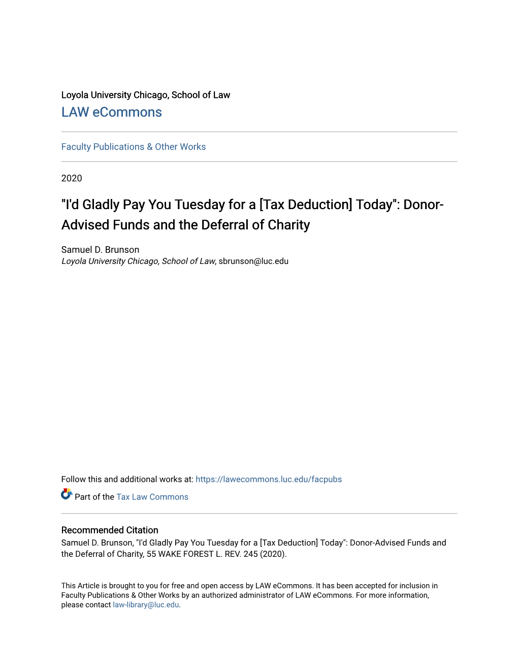 "I'd Gladly Pay You Tuesday for a [Tax Deduction] Today": Donor- Advised Funds and the Deferral of Charity