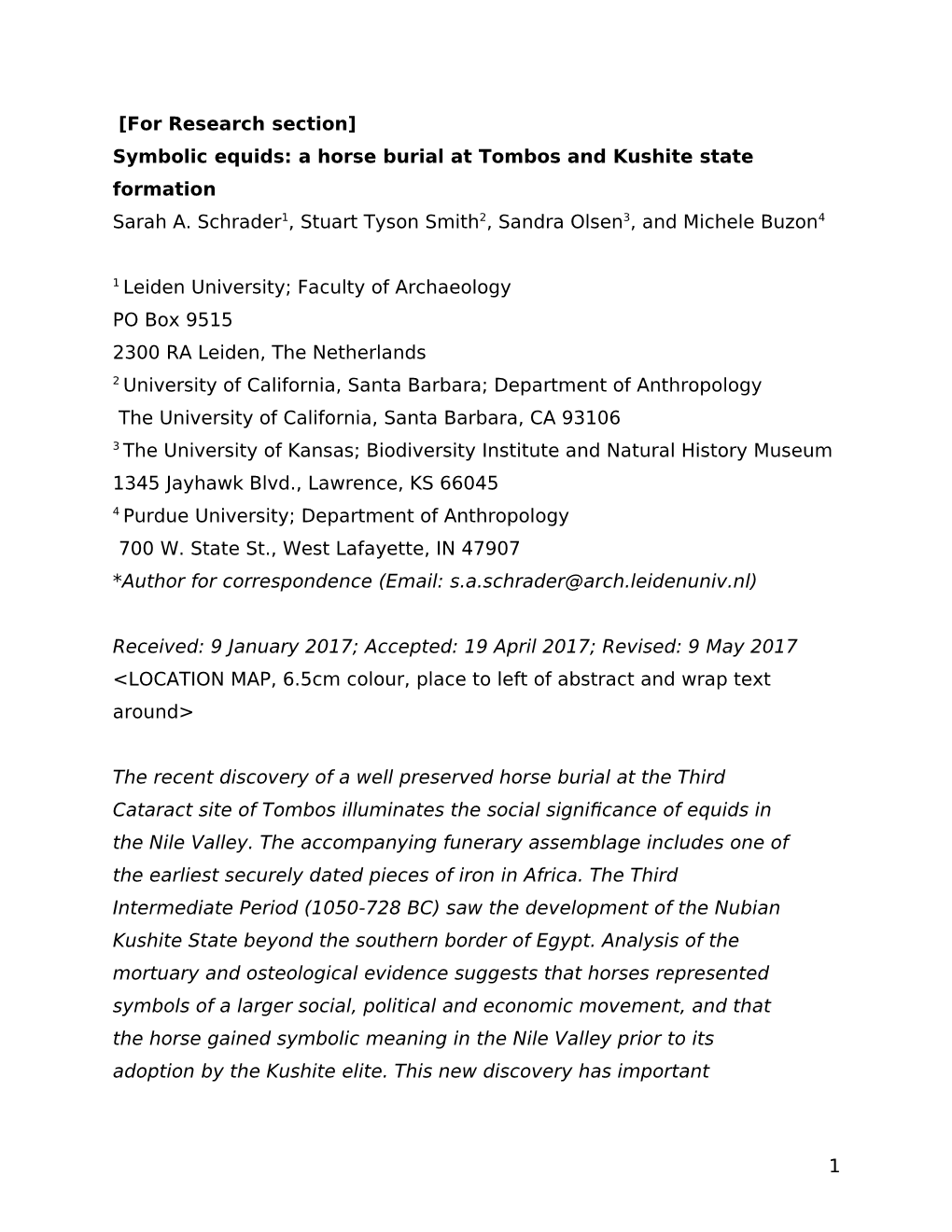 A Horse Burial at Tombos and Kushite State Formation Sarah A. Schrader1, Stuart Tyson Smith2, Sandra Olsen3, and Michele Buzon4