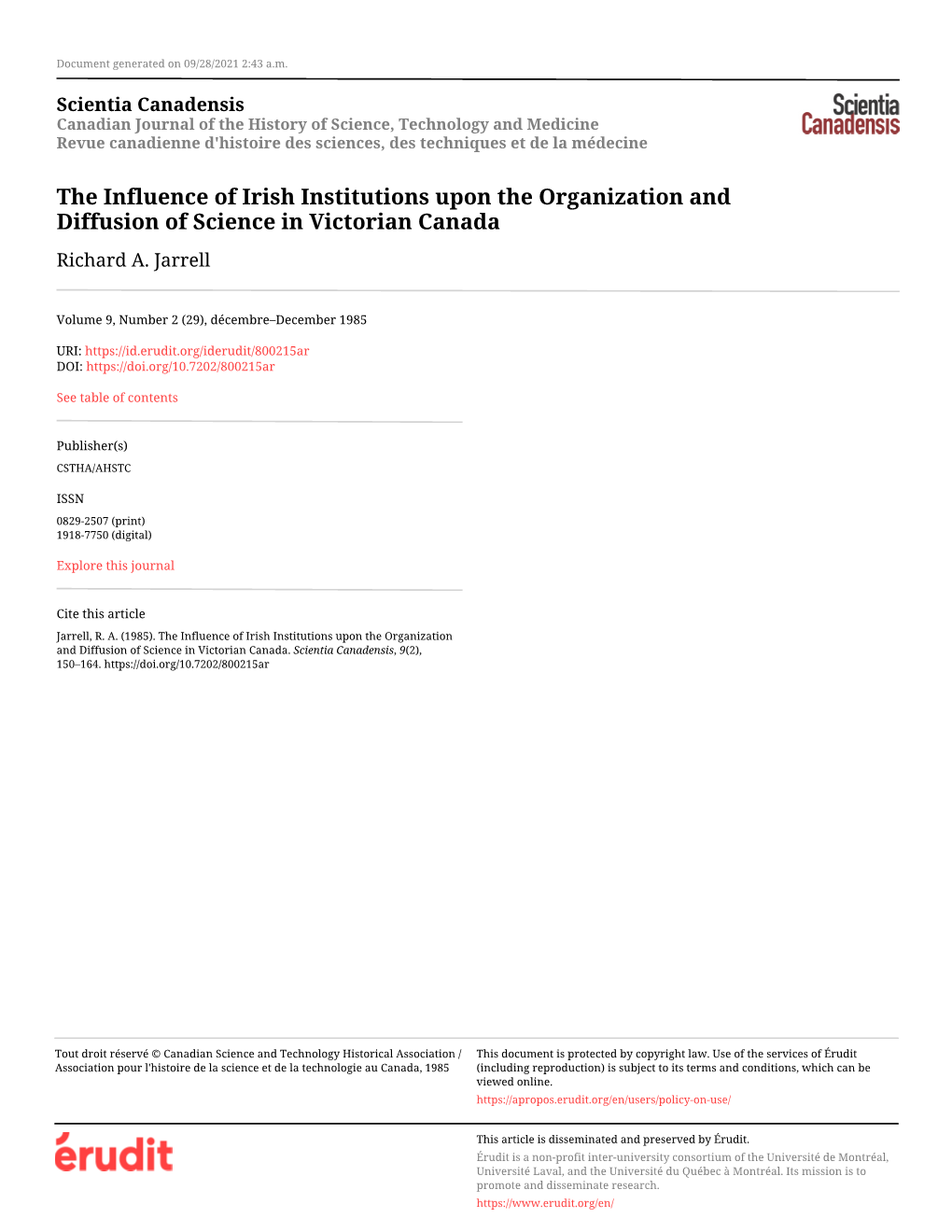 The Influence of Irish Institutions Upon the Organization and Diffusion of Science in Victorian Canada Richard A