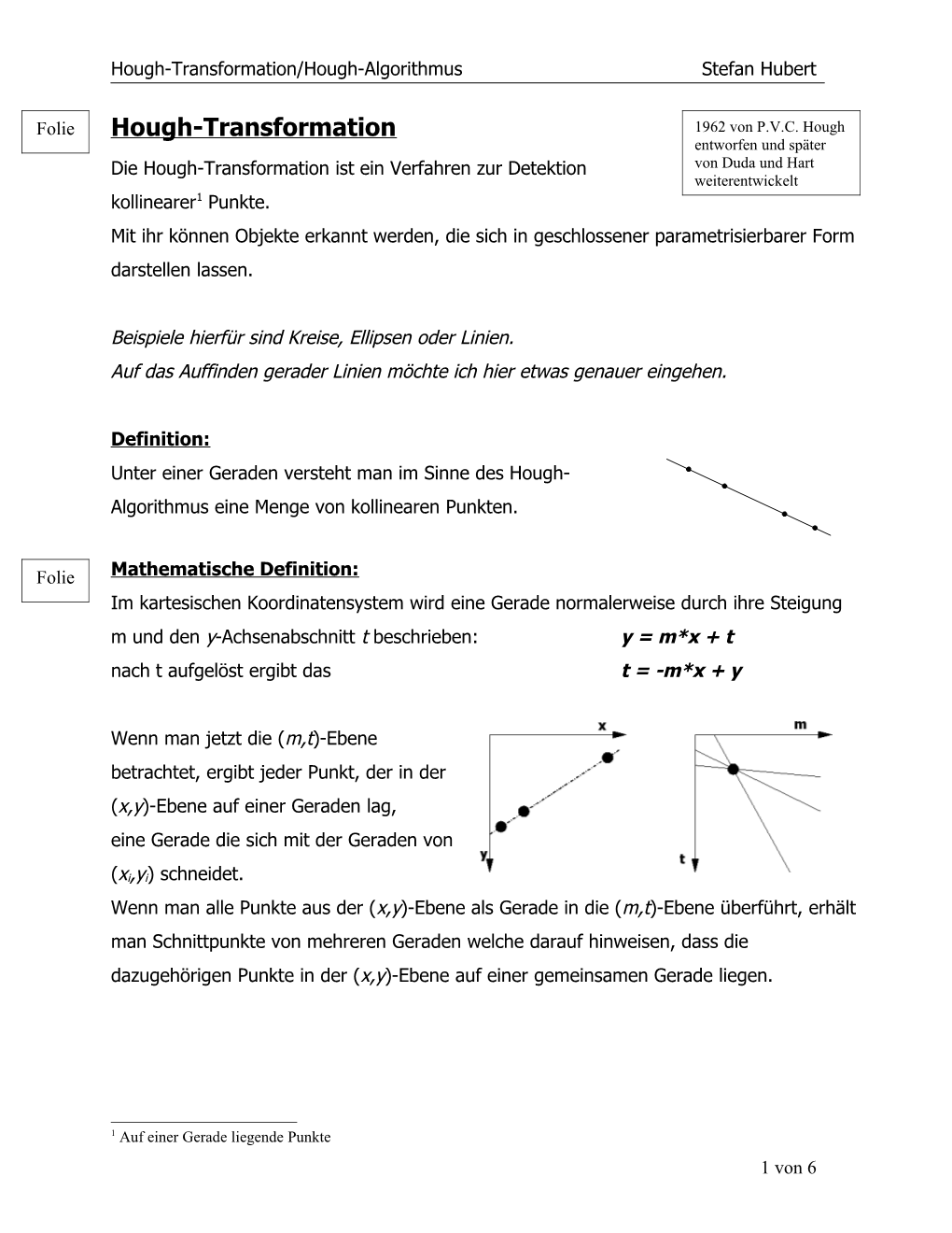 Die Hough-Transformation Stellt Ein Verfahren