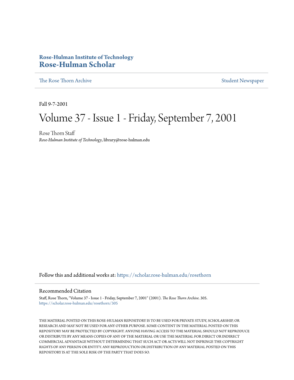 Volume 37 - Issue 1 - Friday, September 7, 2001 Rose Thorn Staff Rose-Hulman Institute of Technology, Library@Rose-Hulman.Edu