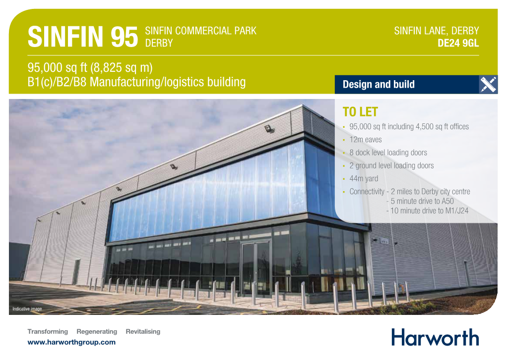 SINFIN 95 DERBY DE24 9GL 95,000 Sq Ft (8,825 Sq M) B1(C)/B2/B8 Manufacturing/Logistics Building Design and Build