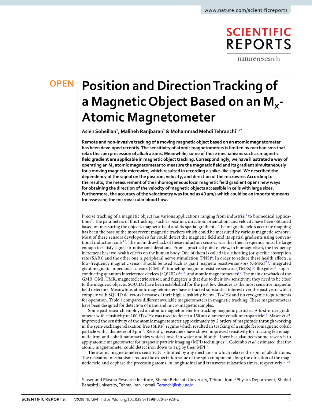 Position and Direction Tracking of a Magnetic Object Based on an Mx- Atomic Magnetometer Asieh Soheilian1, Maliheh Ranjbaran1 & Mohammad Mehdi Tehranchi1,2*