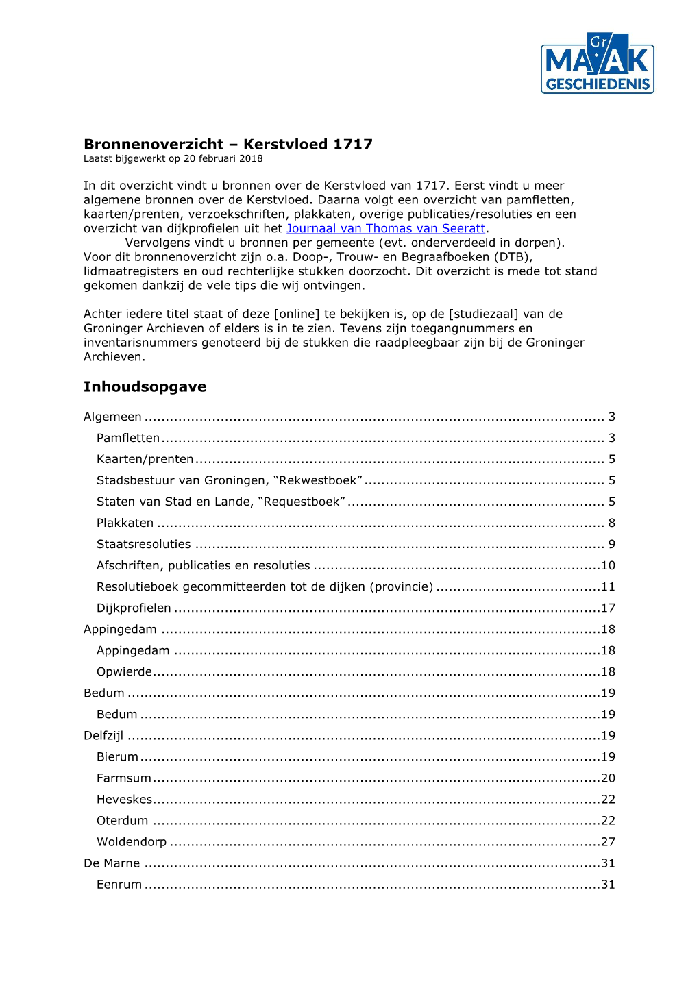 Bronnenoverzicht – Kerstvloed 1717 Laatst Bijgewerkt Op 20 Februari 2018