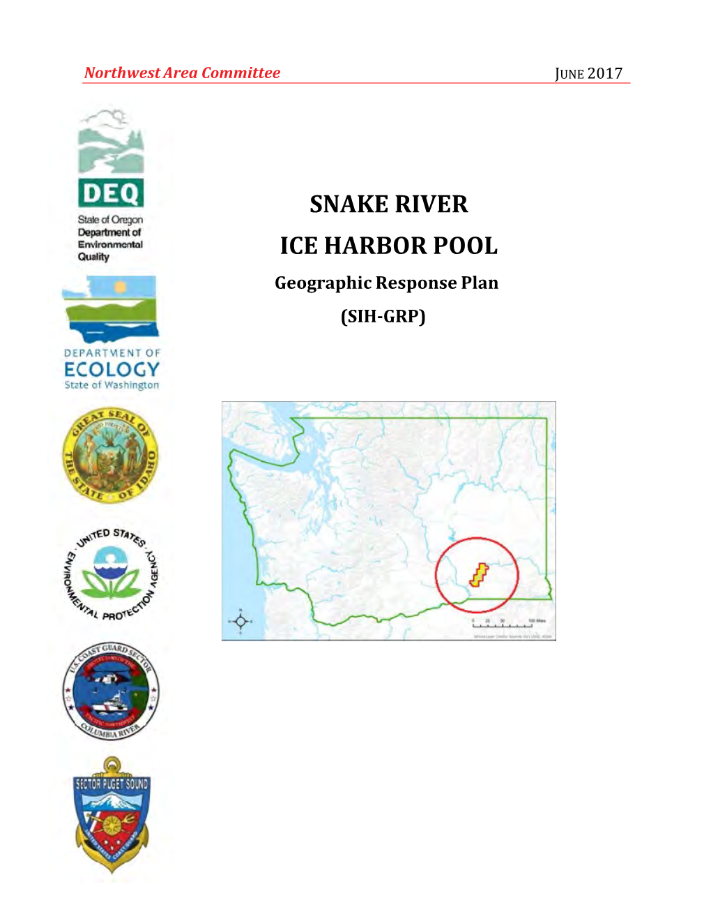 SNAKE RIVER ICE HARBOR POOL Geographic Response Plan (SIH-GRP) SNAKE RIVER ICE HARBOR POOL GRP J 2017