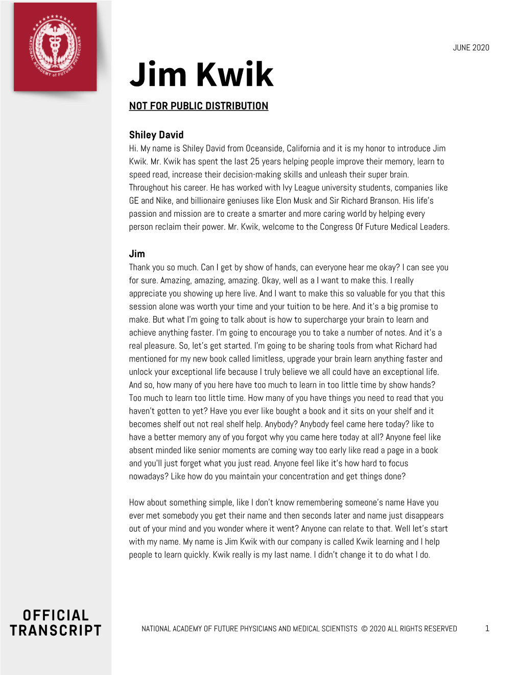 Jim Kwik NOT for PUBLIC DISTRIBUTION