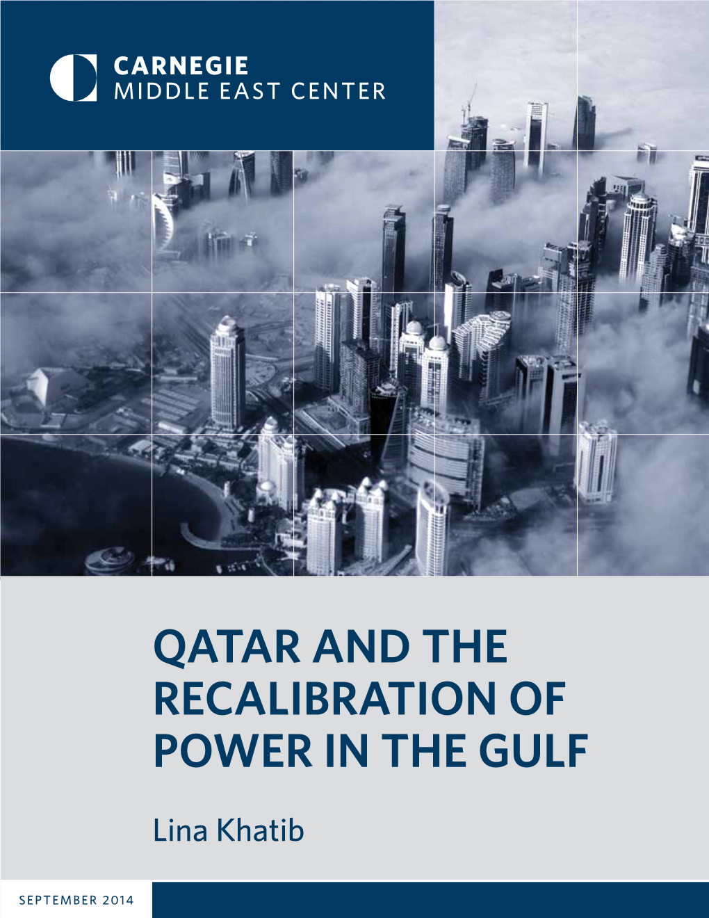 Qatar and the Recalibration of Power in the Gulf